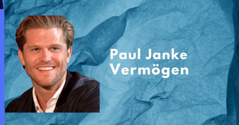 Paul Janke Vermögen