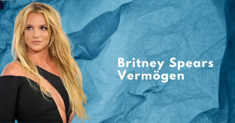Britney Spears Vermögen