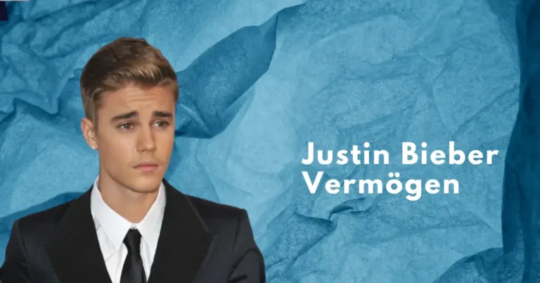 Justin Bieber Vermögen