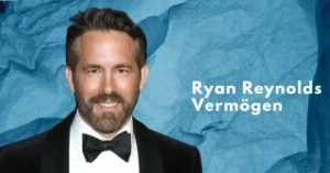 Ryan Reynolds Vermögen