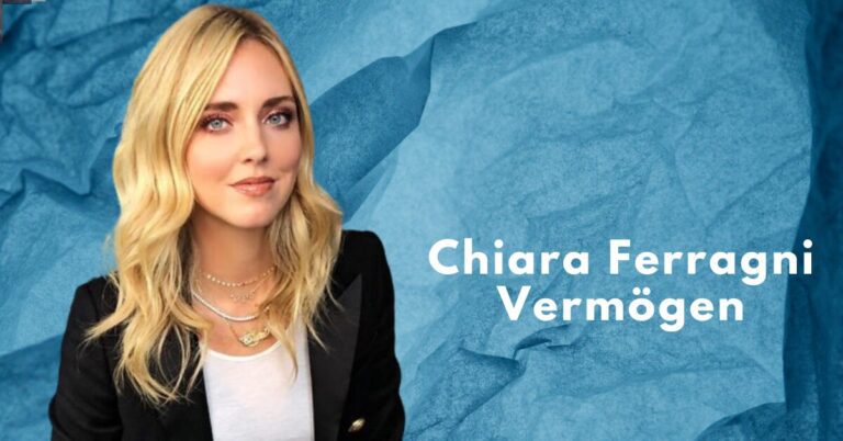 Chiara Ferragni Vermögen