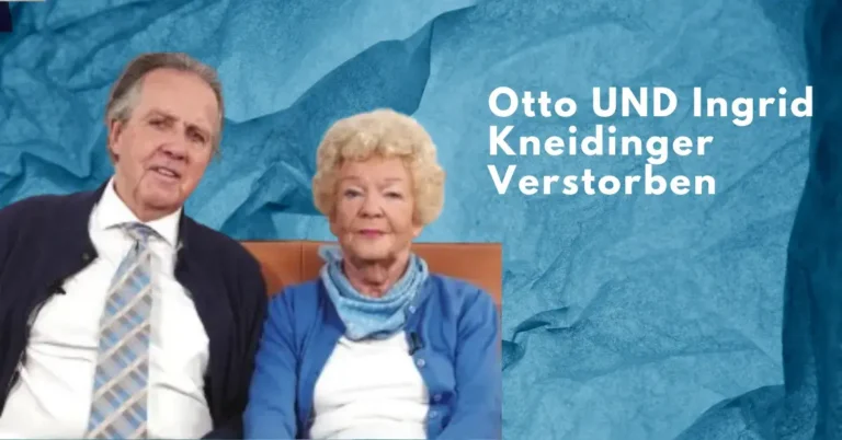 Otto UND Ingrid Kneidinger Verstorben