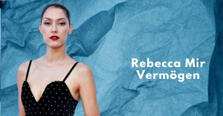 Rebecca Mir Vermögen