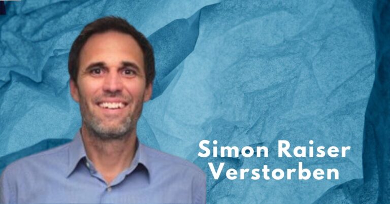 Simon Raiser Verstorben