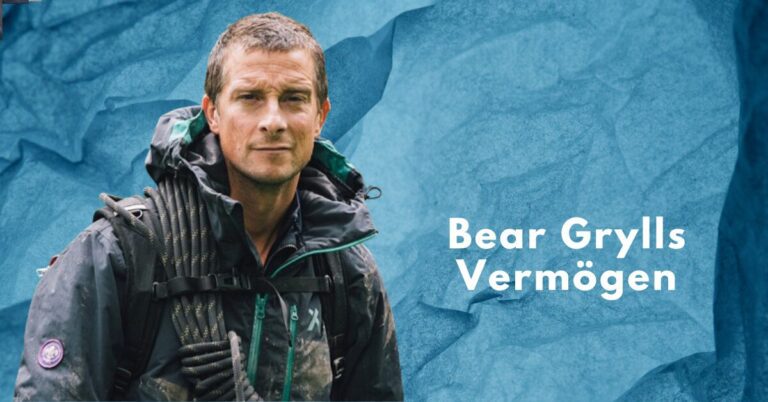 Bear Grylls Vermögen