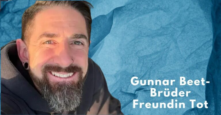 Gunnar Beet-Brüder Freundin Tot