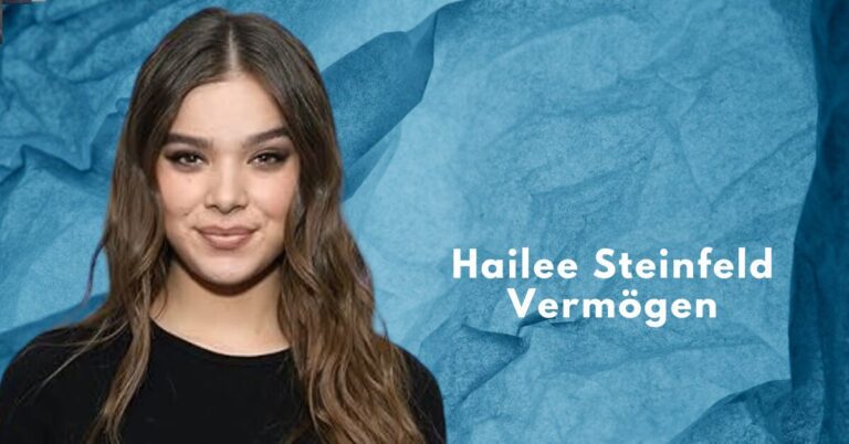 Hailee Steinfeld Vermögen