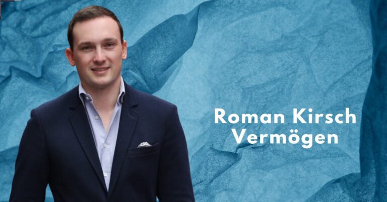 Roman Kirsch Vermögen