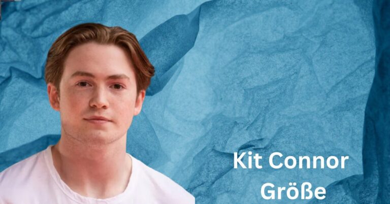 Kit Connor Größe