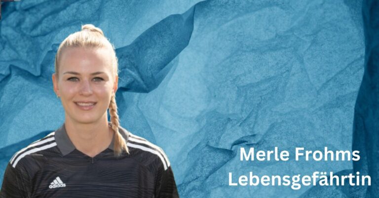 Merle Frohms Lebensgefährtin