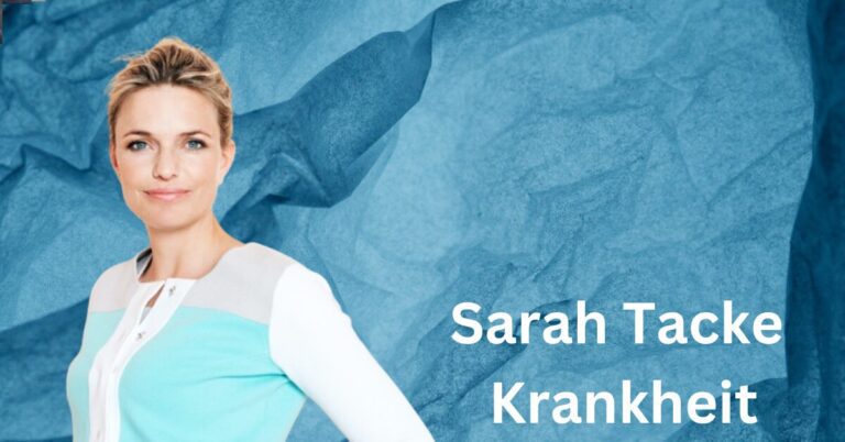 Sarah Tacke Krankheit