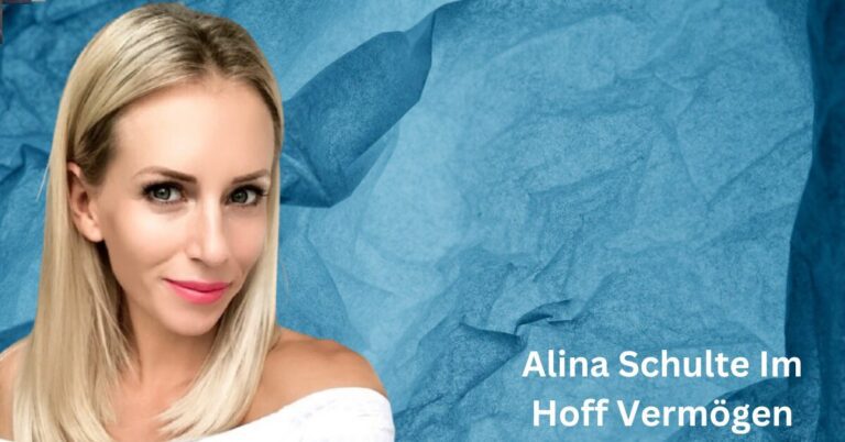 Alina Schulte Im Hoff Vermögen