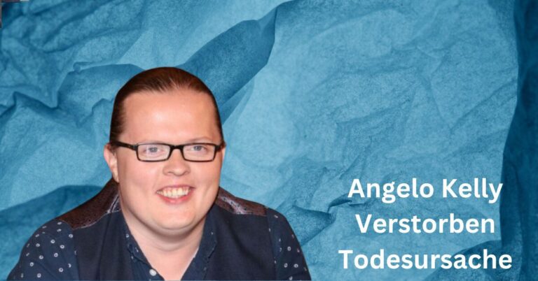 Angelo Kelly Verstorben Todesursache