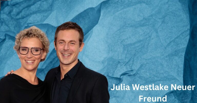 Julia Westlake Neuer Freund