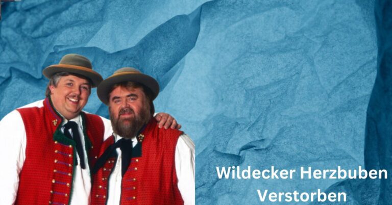 Wildecker Herzbuben Verstorben