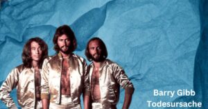 Barry Gibb Todesursache