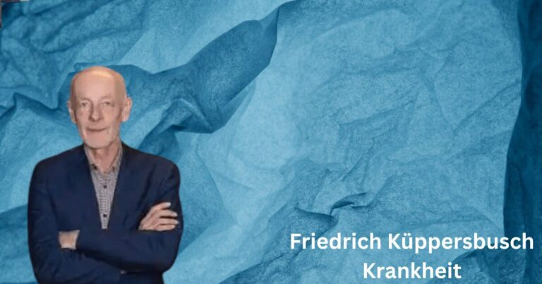 Friedrich Küppersbusch Krankheit