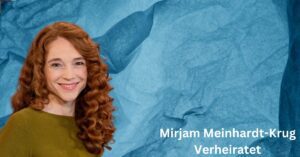 Mirjam Meinhardt-Krug Verheiratet