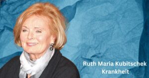 Ruth Maria Kubitschek Krankheit