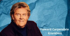 Howard Carpendale Krankheit