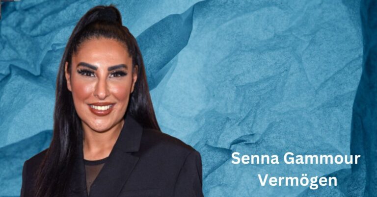 Senna Gammour Vermögen
