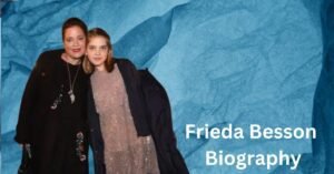 Frieda Besson Biography