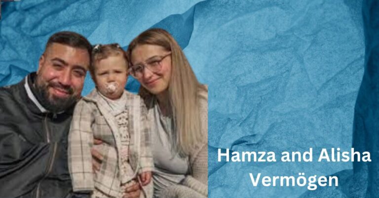 Hamza and Alisha Vermögen