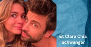 Ist Clara Chia Schwanger