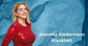Jeanette Biedermann Krankheit