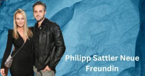 Philipp Sattler Neue Freundin