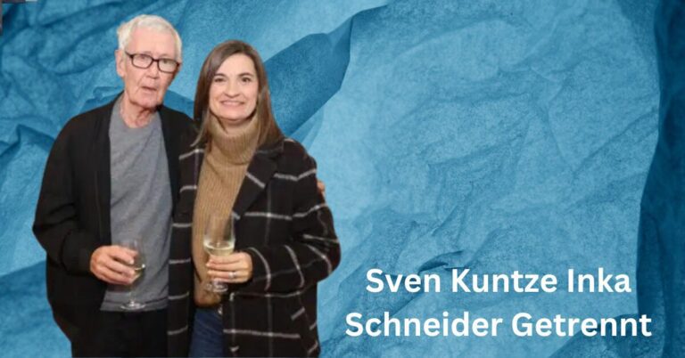 Sven Kuntze Inka Schneider Getrennt