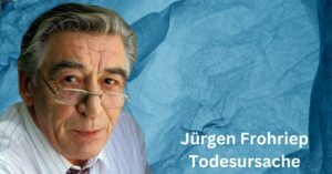 Jürgen Frohriep Todesursache