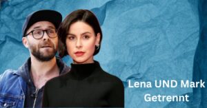 Lena UND Mark Getrennt