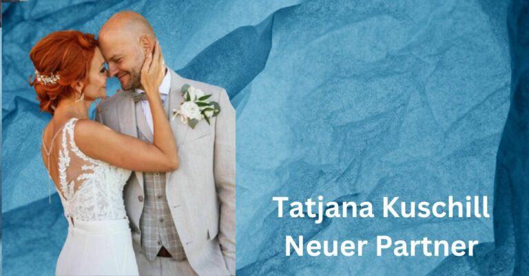 Tatjana Kuschill Neuer Partner