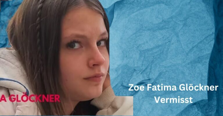 Zoe Fatima Glöckner Vermisst