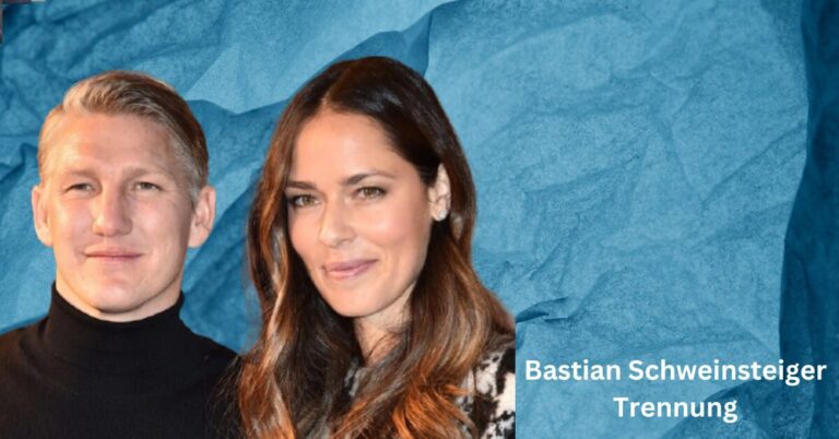 Bastian Schweinsteiger Trennung