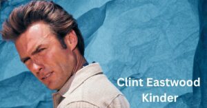 Clint Eastwood Kinder