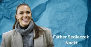 Esther Sedlaczek Nackt