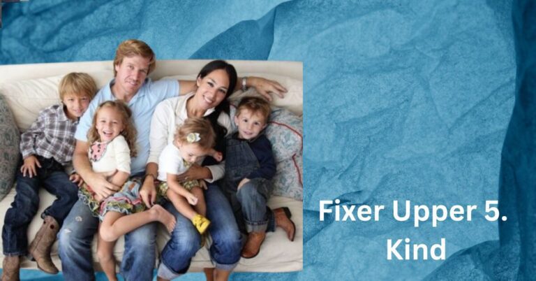 Fixer Upper 5. Kind