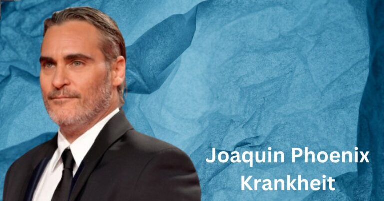 Joaquin Phoenix Krankheit