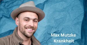 Max Mutzke Krankheit