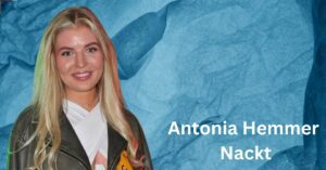 Antonia Hemmer Nackt