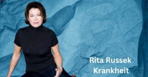 Rita Russek Krankheit