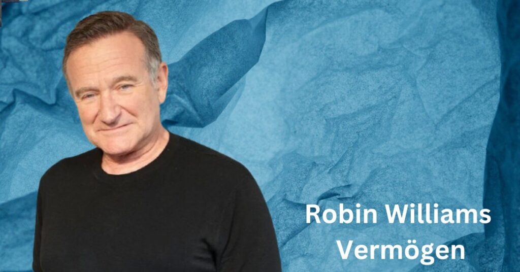 Robin Williams Vermögen