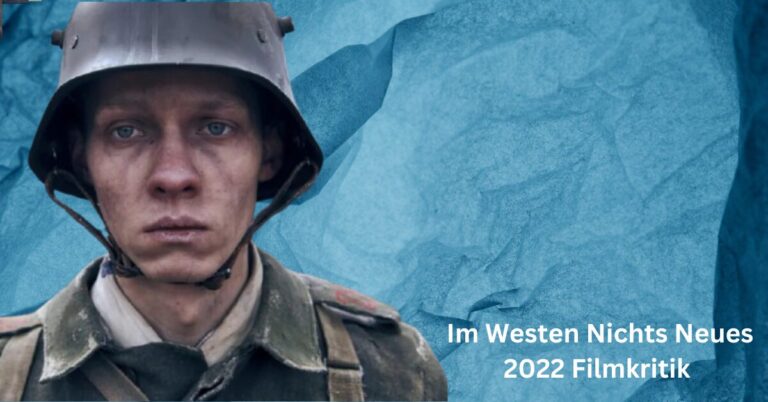 Im Westen Nichts Neues 2022 Filmkritik 