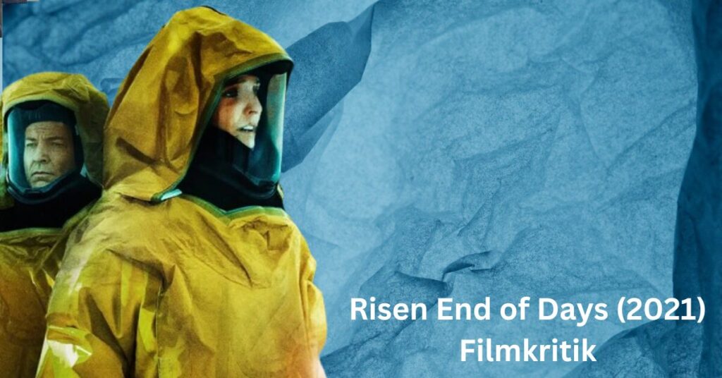 Risen End of Days (2021) Filmkritik