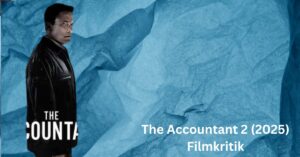 The Accountant 2 (2025) Filmkritik