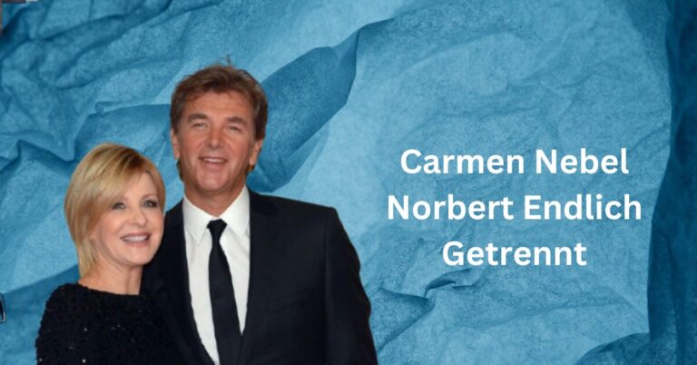 Sind Carmen Nebel Norbert Endlich getrennt oder weiterhin verheiratet? Die Wahrheit über ihre Beziehung und das gemeinsame Privatleben.