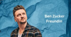 Ben Zucker Freundin
