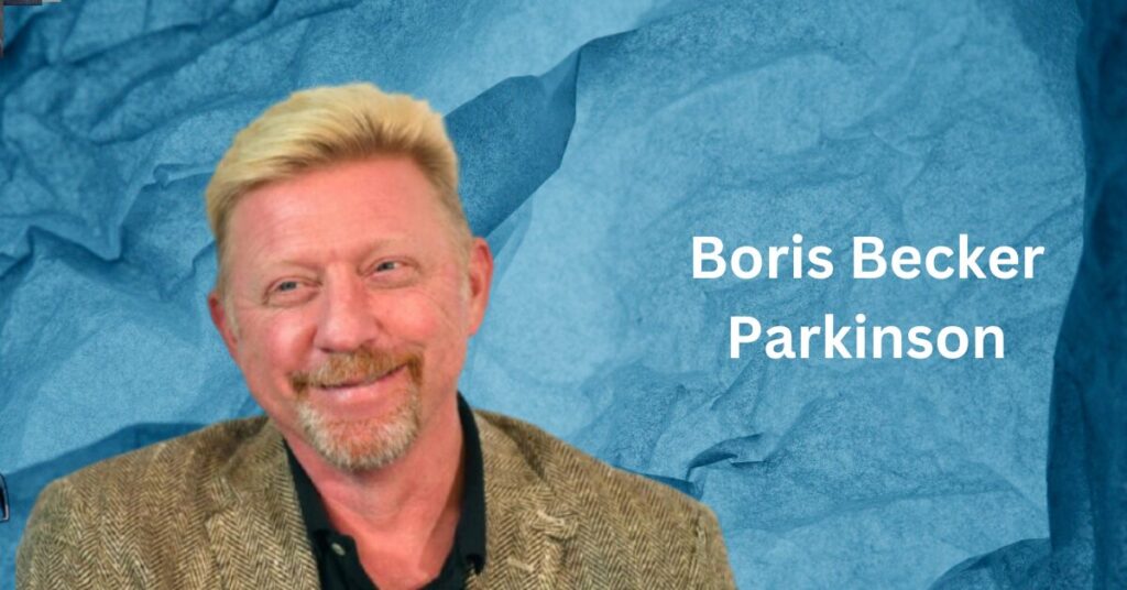 Boris Becker Parkinson